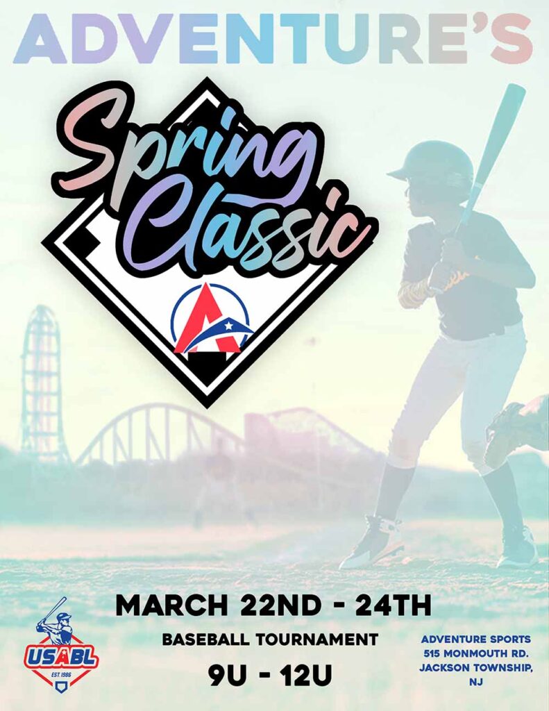 Adventure’s Baseball Spring Classic – Adventure Sports & Entertainment LLC
